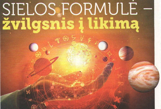 Asta Svirkienė. SIELOS FORMULĖ – žvilgsnis į likimą